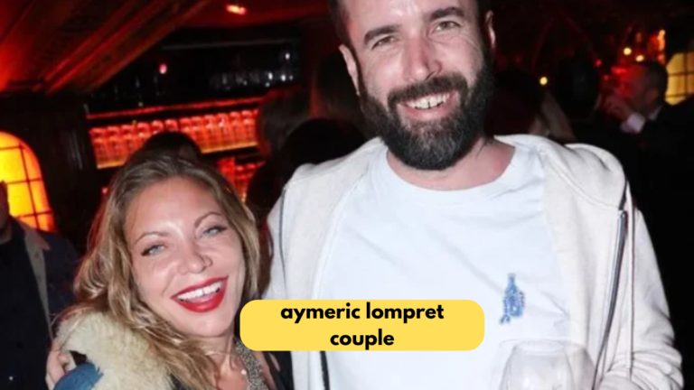 aymeric lompret couple